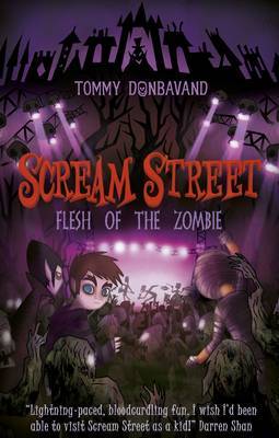 Flesh of the Zombie (Scream Street #4) by Tommy Donbavand image