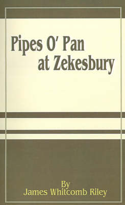 Pipes O'pan at Zekesbury by James Whitcomb Riley image