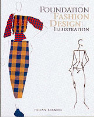Foundation in Fashion Design and Illustration by Julian Seaman image