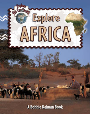 Explore Africa by Bobbie Kalman image