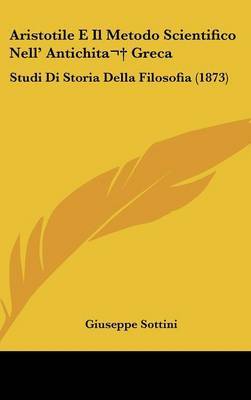 Aristotile E Il Metodo Scientifico Nell' Antichita Greca image