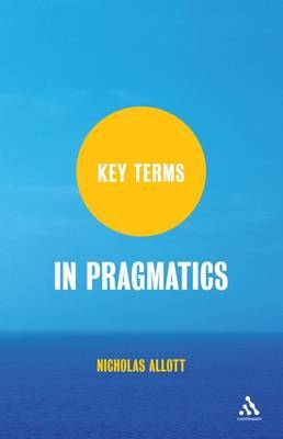 Key Terms in Pragmatics by Nicholas Allott image