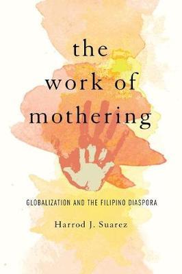 The Work of Mothering by Harrod J Suarez image