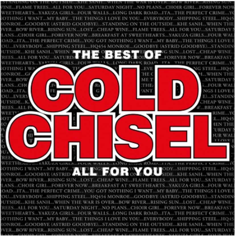 The Best Of Cold Chisel: All For You by Cold Chisel image