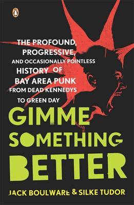 Gimme Something Better by Jack Boulware image