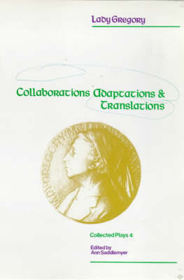 Collected Plays: v. 4 by . Gregory image