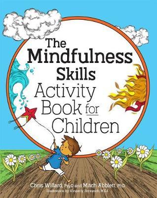 The Mindfulness Skills Activity Book for Children by Mitch Abblett image