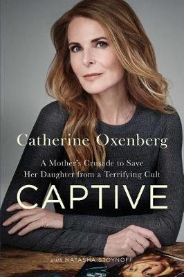 Captive on Hardback by Catherine Oxenberg