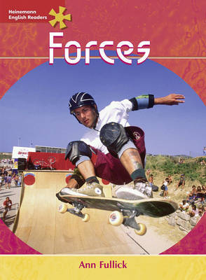 Heinemann English Readers Advanced Science: Forces by Ann Fullick image