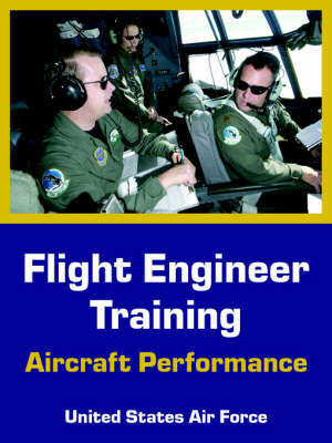 Flight Engineer Training: Aircraft Performance by United States Air Force image