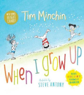 When I Grow Up with Height Chart on Hardback by Tim Minchin