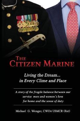 The Citizen Marine by Michael G Wenger image