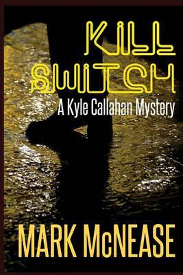 Kill Switch by Mark McNease image