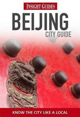 Insight Guides: Beijing City Guide by Insight Guides image