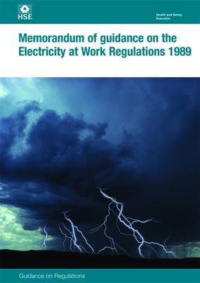 Memorandum of Guidance on the Electricity at Work Regulations by Health and Safety Executive (HSE) image