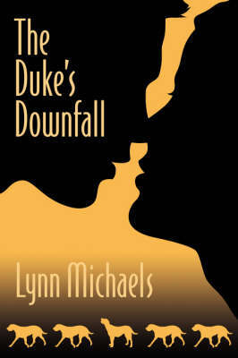 The Duke's Downfall by Lynn Michaels image