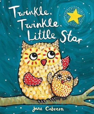 Twinkle, Twinkle, Little Star by Jane Cabrera image