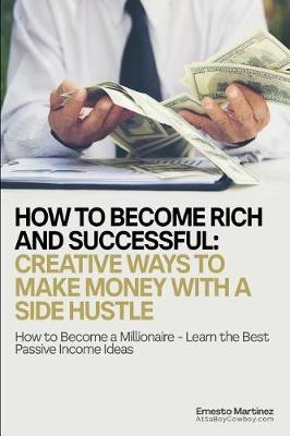 How to Become Rich and Successful by Martinez image
