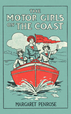 The Motor Girls on the Coast by Margaret Penrose image