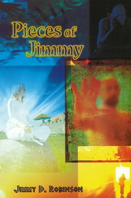 Pieces of Jimmy by Jimmy D. Robinson image