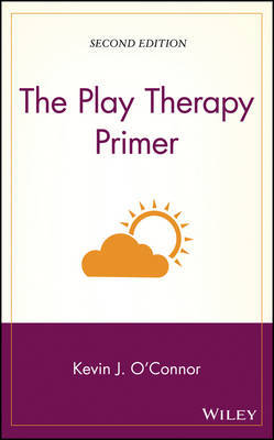 The Play Therapy Primer by Kevin J. O'Connor image