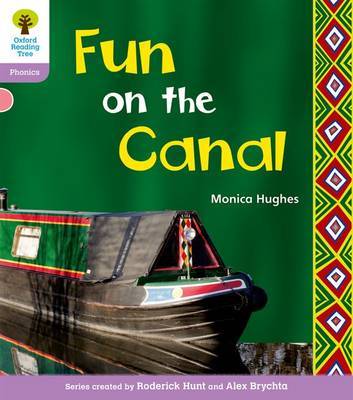 Oxford Reading Tree: Level 1+: Floppy's Phonics Non-Fiction: Fun on the Canal by Monica Hughes image