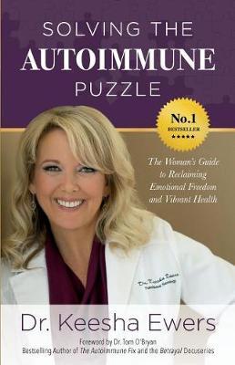 Solving the Autoimmune Puzzle by Dr Keesha Ewers image