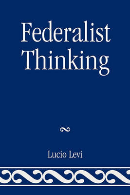 Federalist Thinking by Lucio Levi image