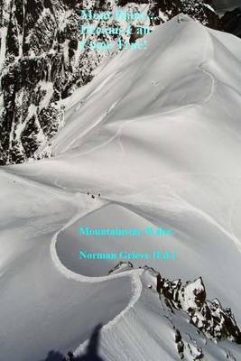 Mont Blanc...Dreams Can Come True!: A Record Breaking Ascent of Mont Blanc. by Mountainstar Wales image