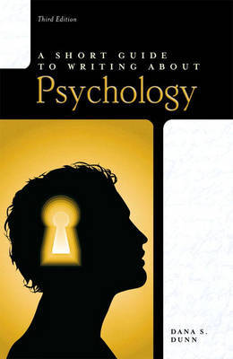 Short Guide to Writing About Psychology by Dana S Dunn image