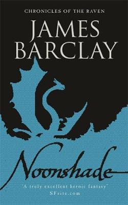 Noonshade (Chronicles of The Raven #2) by James Barclay image