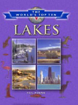 WORLDS TOP 10 LAKES on Hardback