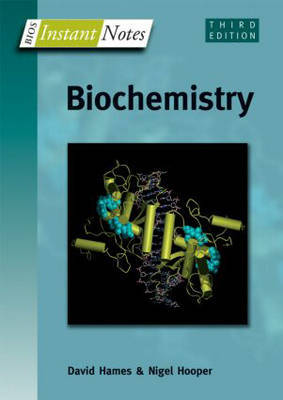 BIOS Instant Notes in Biochemistry by David Hames image