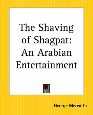 The Shaving of Shagpat: An Arabian Entertainment by George Meredith image