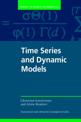 Time Series and Dynamic Models on Hardback by Christian Gourieroux