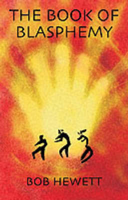 The Book of Blasphemy by Bob Hewett image