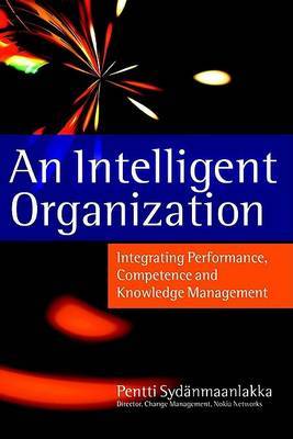 An Intelligent Organization on Hardback by Pentti Sydanmaanlakka