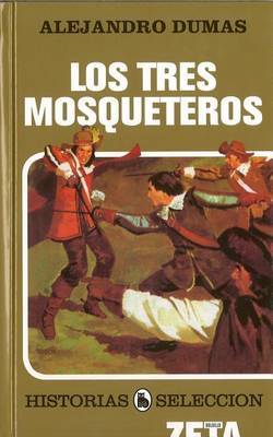 Los Tres Mosqueteros on Hardback by Alejandro Dumas