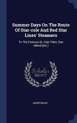 Summer Days on the Route of Star-Cole and Red Star Lines' Steamers image