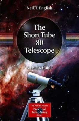 Choosing and Using a Dobsonian Telescope: 1 (The Patrick Moore Practical Astronomy Series)