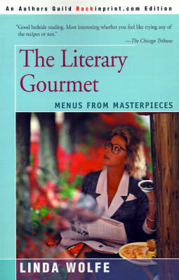 The Literary Gourmet: Menus from Masterpieces by Linda Wolfe image