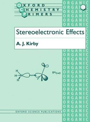Stereoelectronic Effects by A.J. Kirby image