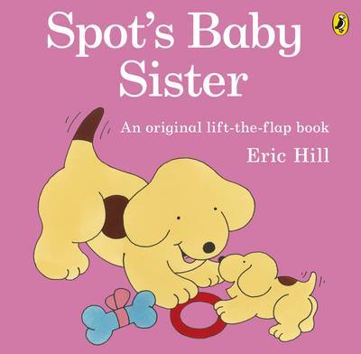 Spot's Baby Sister by Eric Hill image