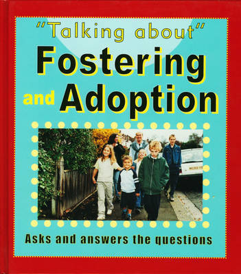 Fostering and Adoption by Sarah Levete image