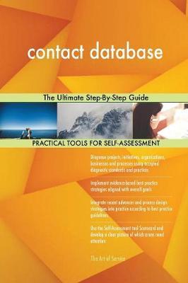 contact database The Ultimate Step-By-Step Guide by Gerardus Blokdyk