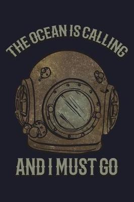 The Ocean Is Calling and I Must Go by Uab Kidkis