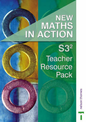 New Maths in Action: S3/2: Teacher Resource Pack by Edward C.K. Mullan image