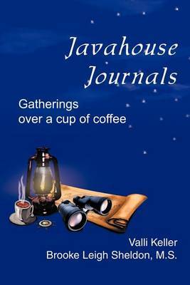 Javahouse Journals: Gatherings Over a Cup of Coffee by Valli Keller image