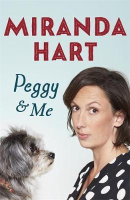 Peggy and Me on Hardback by Miranda Hart