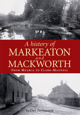 A History of Markeaton and Mackworth by Don Farnsworth image